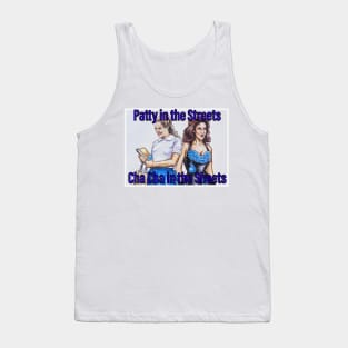 Patty in the Streets, Cha CHa in the Sheets Tank Top